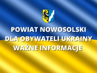 Powiat Nowosolski dla obywateli Ukrainy - ważne informacje