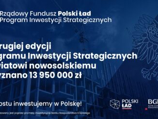 Tablica informacyjna programu Polski ład - 13 950 000 zł dla Powiatu Nowosolskiego